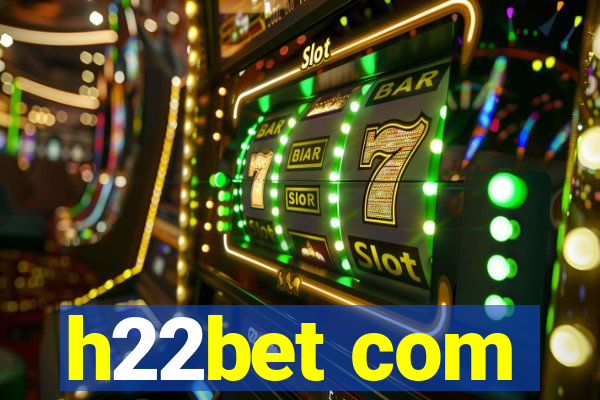 h22bet com